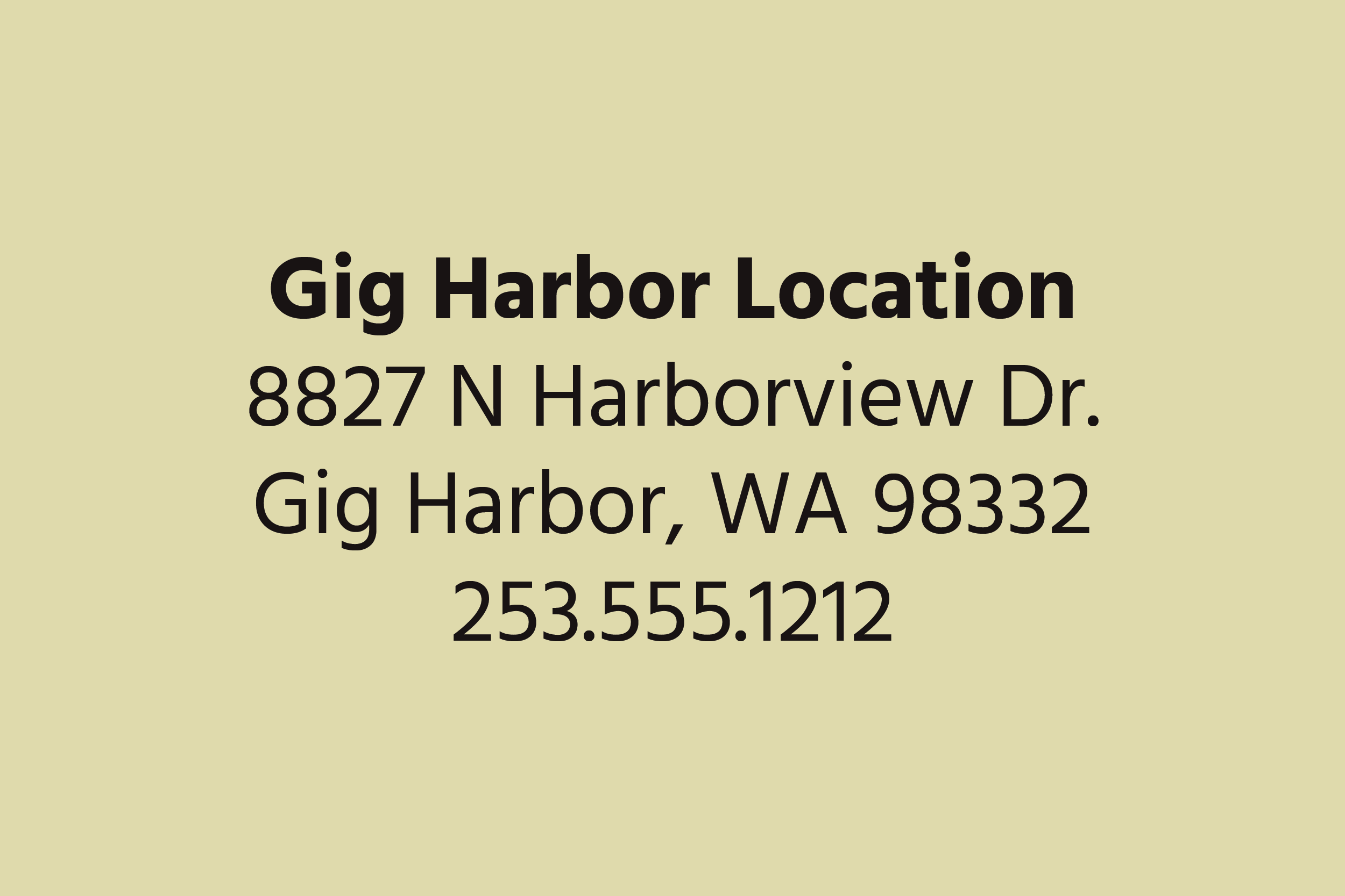 Gig Harbor Location